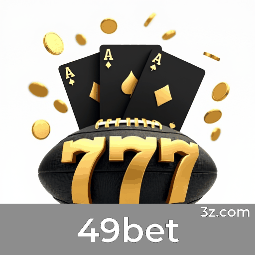 49bet: Plataforma de Apostas Segura e Profissional